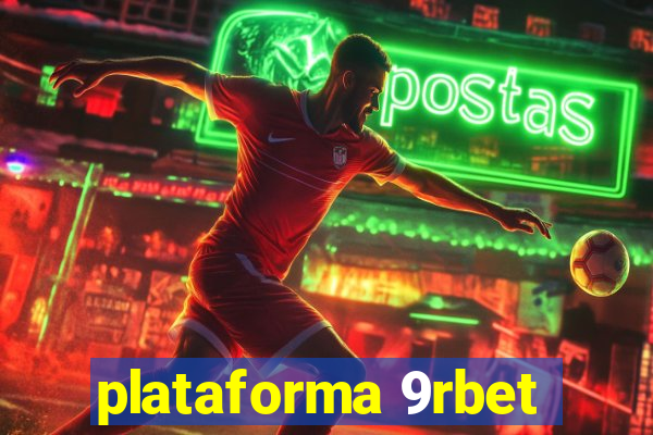 plataforma 9rbet